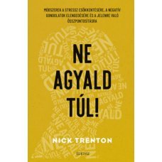 Ne agyald túl!        18.95 + 1.95 Royal Mail